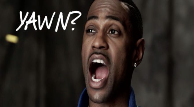 Laugh Of The Day: Big Sean Can’t Yawn